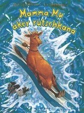 Mamma Mu �ker rutschkana (inbunden)