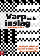 Varp och inslag : bindningsl�ra (h�ftad)