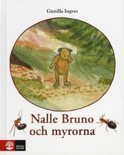 Nalle Bruno och myrorna (inbunden)