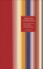 V�r tids psykologi (inbunden)