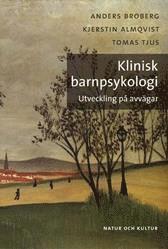 Klinisk barnpsykologi : utveckling p� avv�gar (inbunden)