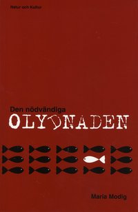 N�dv�ndiga Olydnaden (e-bok)