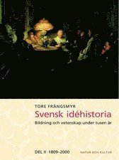 Svensk id�historia : bildning och vetenskap under tusen �r. D. 2, 1809-2000 (h�ftad)