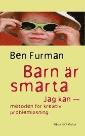 Barn �r smarta : jag kan-metoden f�r kreativ probleml�sning (kartonnage)