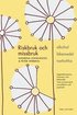 Riskbruk och missbruk : alkohol - l�kemedel - narkotika : uppm�rksamma, motivera och behandla inom prim�rv�rd, socialtj�nst och psykiatri