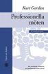 Professionella m�ten : om utredande, st�djande och psykoterapeutiska samtal