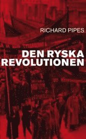 Den ryska revolutionen (h�ftad)