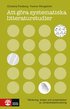Att g�ra systematiska litteraturstudier : v�rdering, analys och presentation av omv�rdnadsforskning