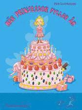 N�r prinsessor fyller �r (inbunden)