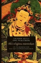 Den religi�sa m�nniskan : en introduktion till religionspsykologin (inbunden)