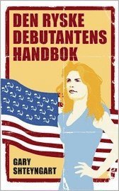 Den ryske debutantens handbok : roman (pocket)