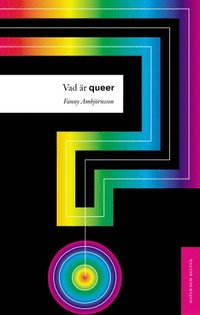 Vad �r queer? (h�ftad)