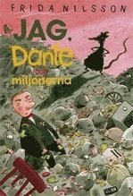 Jag, Dante och miljonerna (inbunden)