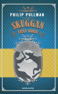Skuggan fr�n norr (pocket)