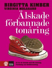 �lskade, f�rbannade ton�ring (inbunden)