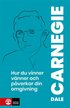 Hur du vinner v�nner och p�verkar din omgivning : om kommunikation m�nniskor emellan