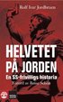 Helvetet p� jorden : en SS-frivilligs historia