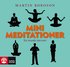 Minimeditationer : en stunds n�rvaro