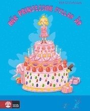 N�r prinsessor fyller �r (inbunden)
