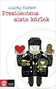 Presidentens sista k�rlek (inbunden)