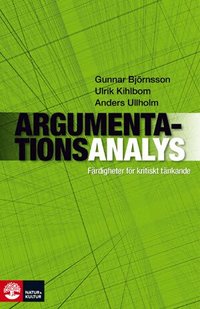 Argumentationsanalys : f�rdigheter f�r kritiskt t�nkande (inbunden)