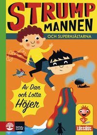 Strumpmannen och superhj�ltarna (inbunden)