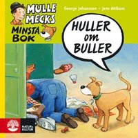 Mulle Mecks minsta bok : huller om buller (inbunden)