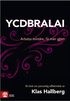 YCDBRALAI : you can't do business running around like an idiot