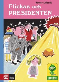 Flickan och presidenten (inbunden)