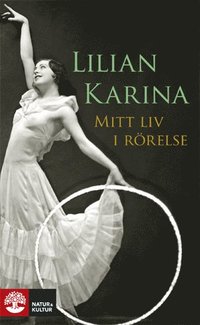 Mitt liv i r�relse (pocket)