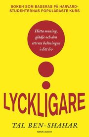 Lyckligare : den st�rsta bel�ningen i ditt liv (pocket)