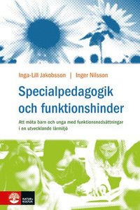 Specialpedagogik och funktionshinder (inbunden)