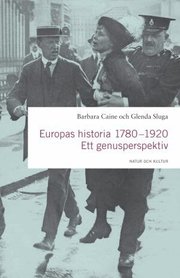 Europas historia 1780-1920 : ett genusperspektiv (h�ftad)