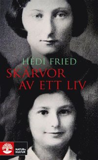 Sk�rvor av ett liv : v�gen till och fr�n Auschwitz (pocket)