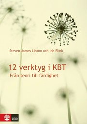 12 verktyg i KBT : fr�n teori till f�rdighet (inbunden)