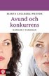 Avund och konkurrens : k�nslor i vardagen