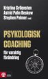 Psykologisk coaching - f�r varaktig f�r�ndring