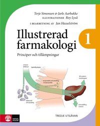 Illustrerad farmakologi 1 : Principer och till�mpningar (inbunden)