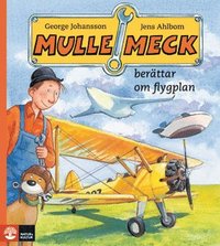 Mulle Meck ber�ttar om flygplan (inbunden)