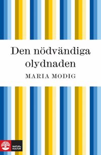 Den n�dv�ndiga olydnaden (h�ftad)