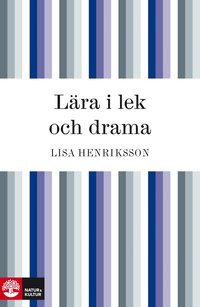 L�ra i lek och drama (h�ftad)