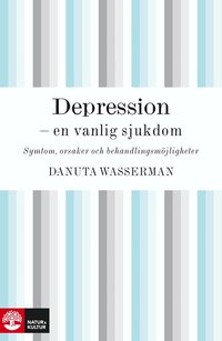 Depression - en vanlig sjukdom (h�ftad)