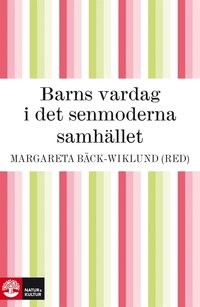 Barns vardag i det senmoderna samh�llet (kartonnage)