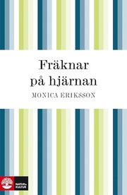 Fr�knar p� hj�rnan : om udda barn & sm� avvikelser (e-bok)