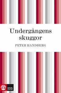 Underg�ngens skuggor (pocket)