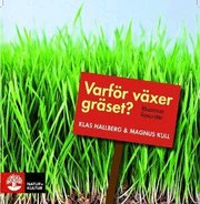 Varf�r v�xer gr�set? : l�sarnas favoriter (h�ftad)
