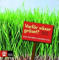 Varf�r v�xer gr�set? : l�sarnas favoriter (h�ftad)