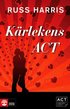 K�rlekens ACT: St�rk din relation med Acceptance and Commiment Therapy