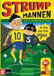 Strumpmannen och superproffset (inbunden)