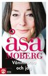 V�ninnorna och jag